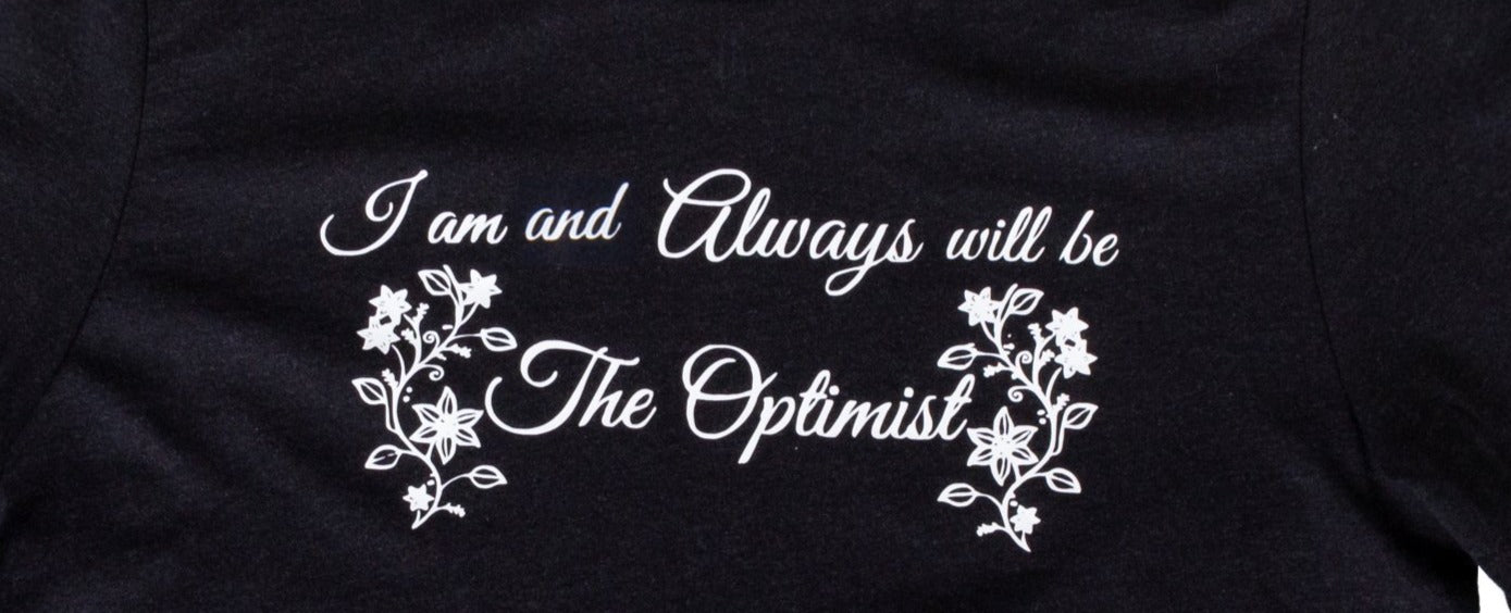 Always The Optimist Doctor Who Shirt