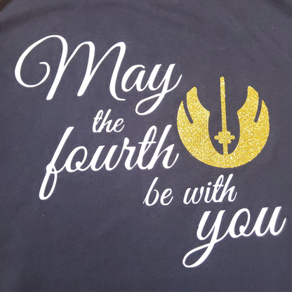May the fourth be with you - large font